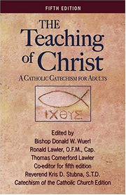The Teaching of Christ: A Catholic Catechism for Adults used book depot