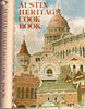 Austin Heritage Cook Book [Spiralbound] Texas Heritage Society of Austin