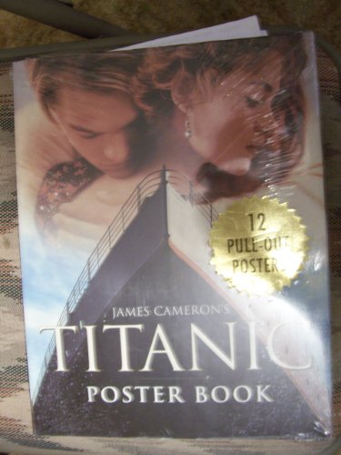 James Camerons Titanic Poster Book Cameron, James