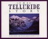 The Telluride Story Lavender, David and Huey, George H H