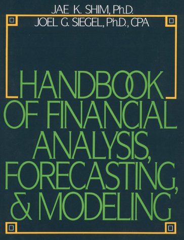 Handbook of Financial Analysis, Forecasting, and Modeling