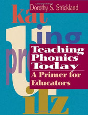 Teaching Phonics Today: A Primer for Educators used book depot