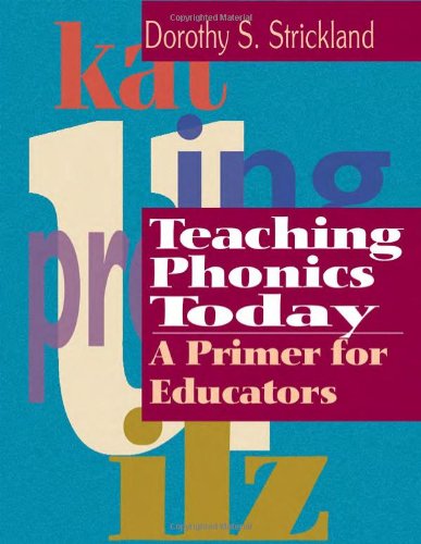 Teaching Phonics Today: A Primer for Educators used book depot
