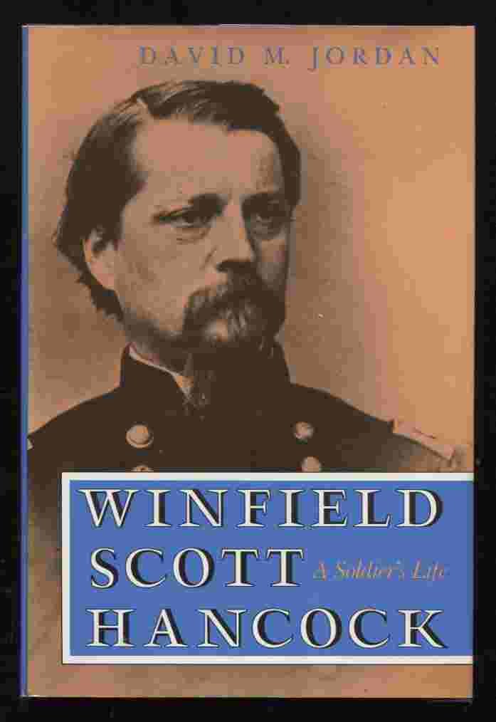 Winfield Scott Hancock: A Soldier's Life used book depot