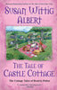 The Tale of Castle Cottage The Cottage Tales of Beatrix Potter [Hardcover] Albert, Susan Wittig