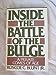 Inside the Battle of the Bulge: A Private Comes of Age Blunt, Roscoe C, Jr