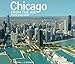 Chicago from the Air: Then and Now