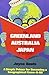 Why Greenland Is An Island, Australia Is NotAnd Japan Is Up for Grabs: A Simple Primer For Becoming A Geographical KnowItAll Davis, Joyce