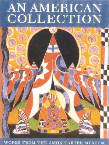 An American Collection: Works from the Amon Carter Museum