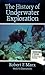 The History of Underwater Exploration Marx, Robert F