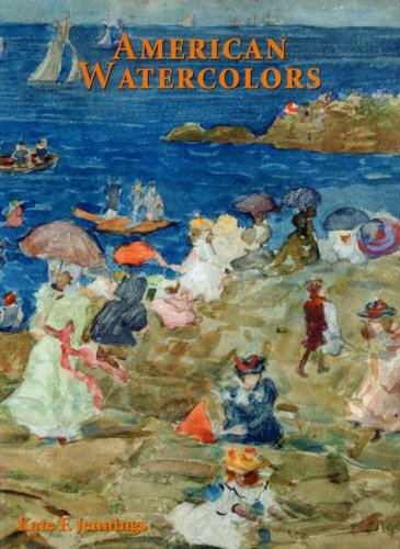 American Watercolors [Hardcover] Jennings, Kate F