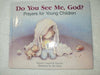 Do You See Me God?: Prayers for Young Children Murphy, Elspeth Campbell and Duca, Bill