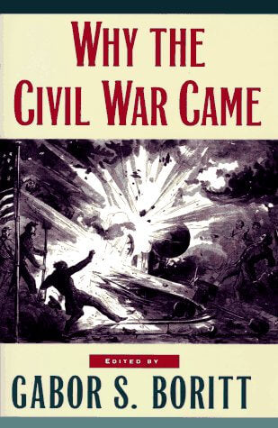 Why the Civil War Came (Gettysburg Civil War Institute Books) used book depot
