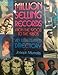 Million Selling Records from the 1900s to the 1980s: An Illustrated Directory [Paperback] Joseph Murrells