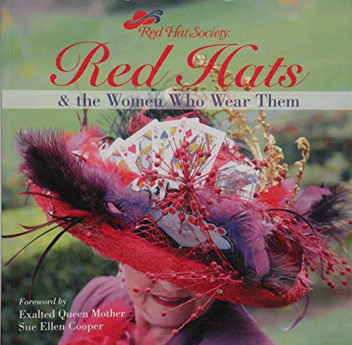 Red Hats  the Women Who Wear Them Lark Books