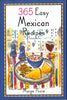 365 Easy Mexican Recipes Marge Poore