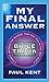 My Final Answer: Bible Trivia [Paperback] Kent, Paul