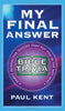 My Final Answer: Bible Trivia [Paperback] Kent, Paul