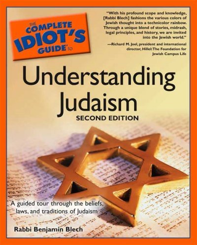 The Complete Idiot's Guide to Understanding Judaism (Complete Idiot's Guide to) The Complete Idiot'