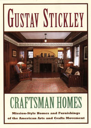Gustav Stickley: Craftsman Home used book depot