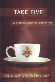 Take Five: Meditations With Pope Benedict XVI used book depot