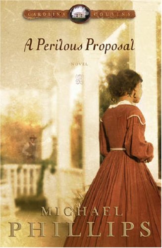 A Perilous Proposal (Carolina Cousins #1)