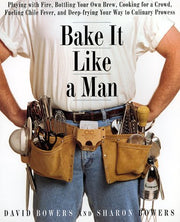 Bake It Like a Man: A Real Man's Cookbook used book depot