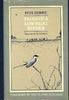Tales of a LowRent Birder Pete Dunne; David Sibley and Roger Tory Peterson