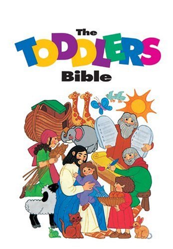 The Toddlers Bible Toddlers Bible Series [Hardcover] Beers, V Gilbert and Boerke, Carole