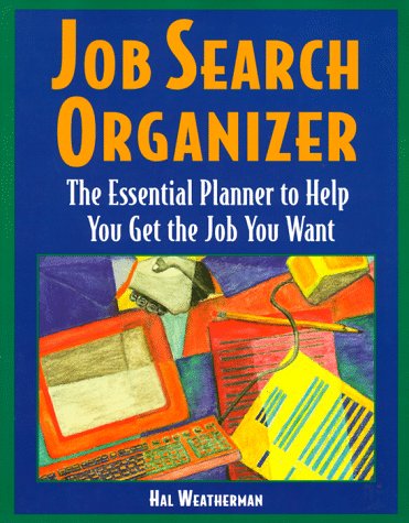 Job Search Organizer: The Essential Planner to Help You Get the Job You Want used book depot