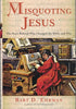 Misquoting Jesus: The Story Behind Who Changed the Bible and Why