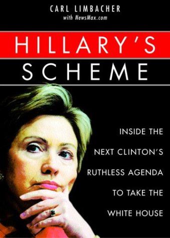 Hillary's Scheme: Inside the Next Clinton's Ruthless Agenda to Take the White House used book depot