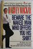 Beware the Naked Man Who Offers You His Shirt Mackay, Harvey B