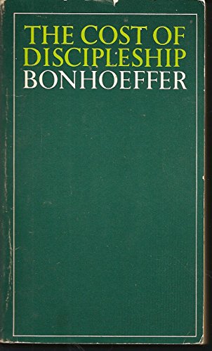 The Cost of Discipleship [Paperback] Dietrich Bonhoeffer