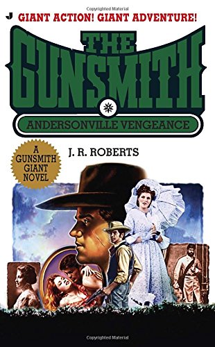 Gunsmith Giant 15: Andersonville Vengeance used book depot