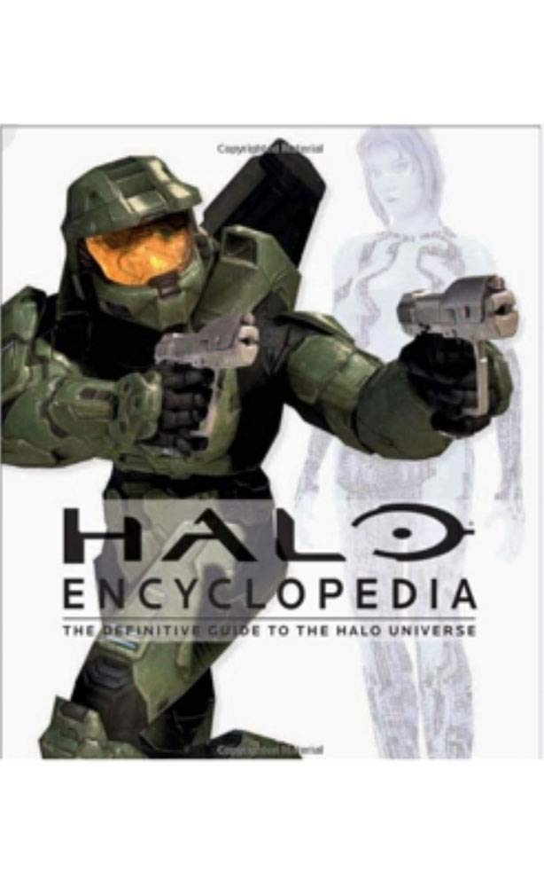 Halo Encyclopedia: The Definitive Guide to the Halo Universe