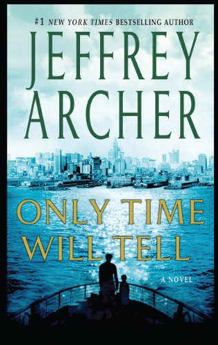 Only Time Will Tell The Clifton Chronicles [Paperback] Archer, Jeffery