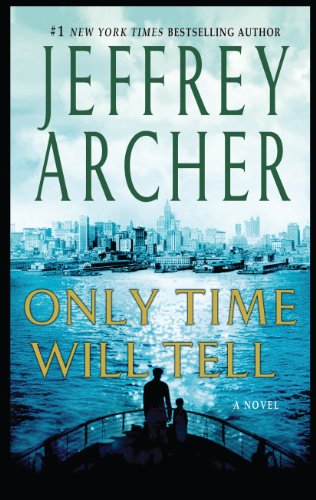 Only Time Will Tell (The Clifton Chronicles)