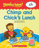 Phonics Tales: Chimp and Chicks Lunch CH Liza Charlesworth and Jannie Ho