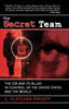 Secret Team: The CIA and Its Allies in Control of the United States and the World [Paperback] Prouty, L Fletcher