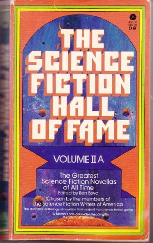 The Science Fiction Hall of Fame, Vol IIA Ben Bova