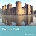 Bodiam Castle: National Trust Guidebook National Trust Guidebooks Goodall, John
