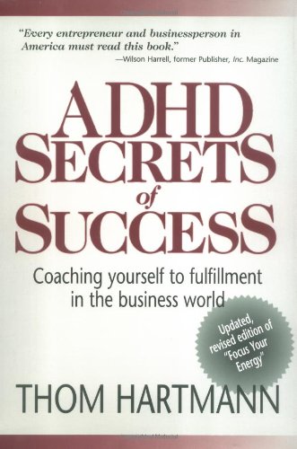 ADHD Secrets of Success: Coaching Yourself to Fulfillment in the Business World used book depot