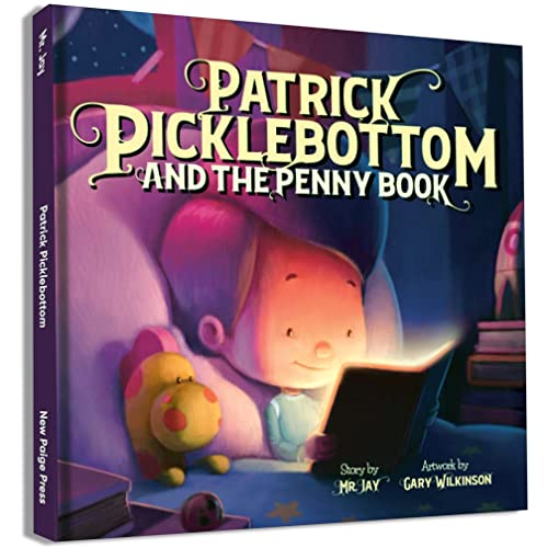Patrick Picklebottom and the Penny Book [Hardcover] Mr Jay and Wilkinson, Gary