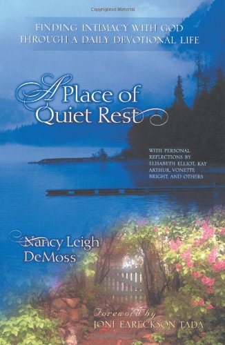 A Place of Quiet Rest: Finding Intimacy With God Through a Daily Devotional Life used book depot