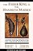 The Fisher King and the Handless Maiden: Understanding the Wounded Feeling Function in Masculine and Feminine Psychology [Paperback] Johnson, Robert A