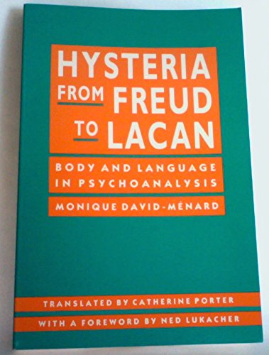 Hysteria from Freud to Lacan: Body and Language in Psychoanalysis used book depot