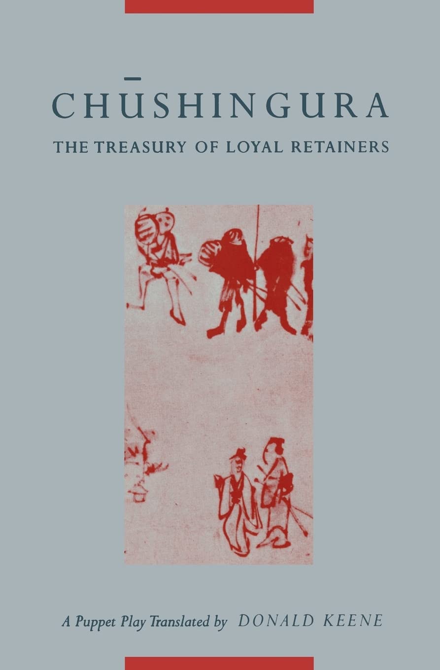 Chushingura (The Treasury of Loyal Retainers): A Puppet Play used book depot