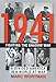 1941: Fighting the Shadow War: A Divided America in a World at War