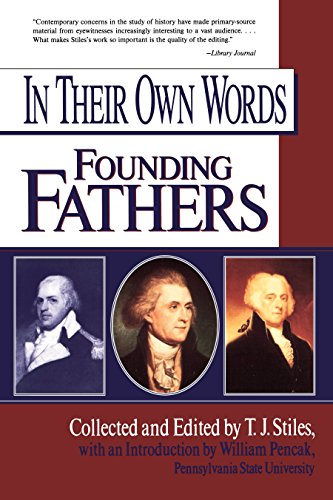 In Their Own Words: Founding Fathers In Their Own Words Scholastic Paperback [Paperback] Various